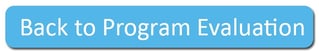 Back to Program Evaluation Back to Program Evaluation